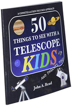 Load image into Gallery viewer, 50 Things to See with a Small Telescope for Young Stargazers
