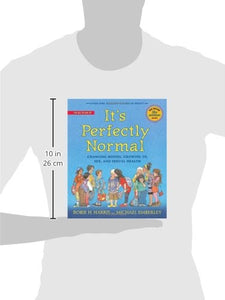 It's Perfectly Normal: A Guide to Growing Up