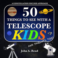 Load image into Gallery viewer, 50 Things to See with a Small Telescope for Young Stargazers
